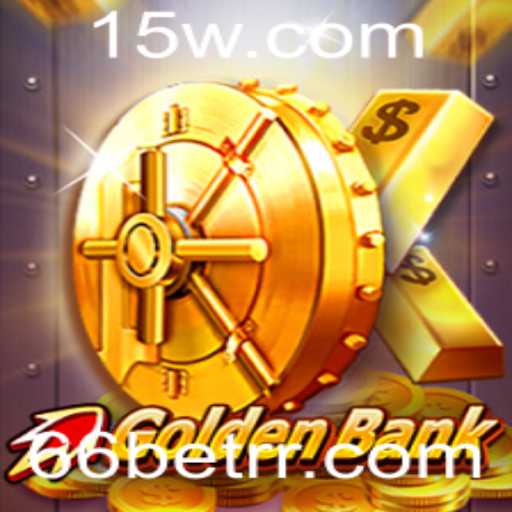 GoldenBank: Explorando o Empolgante Mundo do Jogo e a Estratégia 66 bet