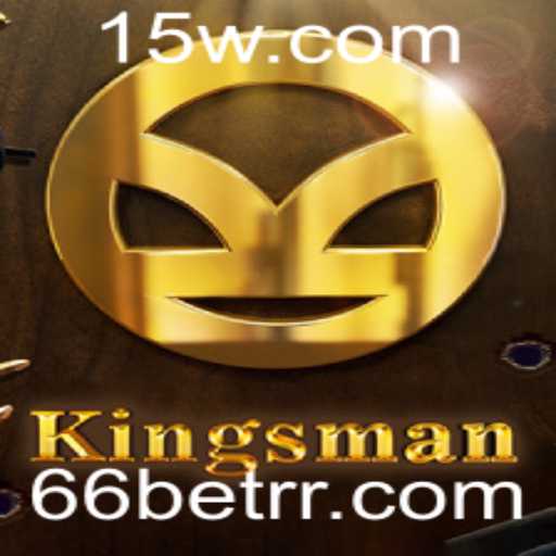 Kingsman: O Jogo e a Estratégia por Trás da Palavra-Chave '66 Bet'
